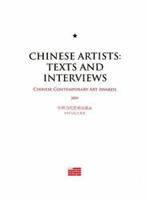 Chinese Artists: Texts and Interviews 9889868091 Book Cover