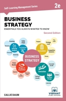Business Strategy Essentials You Always Wanted to Know 1949395774 Book Cover
