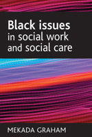 Black issues in social work and social care 1861348452 Book Cover