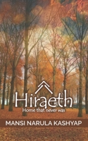 Hiraeth: Home that never was (Volume 1) B08JDTNGFS Book Cover