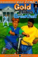 Gold Flakes for Breakfast (Misadventures of Willie Plummet) 0570050456 Book Cover