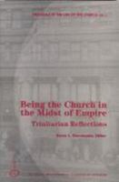 Being the Church in the Midst of Empire 1932688331 Book Cover