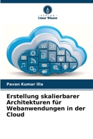 Erstellung skalierbarer Architekturen für Webanwendungen in der Cloud (German Edition) 6203226025 Book Cover