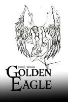 Golden Eagle 1480951900 Book Cover