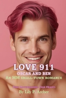 Love 911: Oscar and Ben (Pink Matchmakers: True Hearts) B0GVT5FQL8 Book Cover