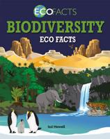 Biodiversity Eco Facts (EcoFacts) 0778763447 Book Cover