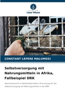 Selbstversorgung mit Nahrungsmitteln in Afrika, Fallbeispiel DRK (German Edition) 6209683983 Book Cover