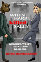 WHEN HARRY KILLED SALLY B09BF7W75G Book Cover