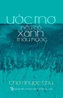 Uoc Mo Neu Co Xanh Mau Ngoc: Tho 1629884227 Book Cover