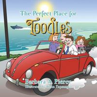 The Perfect Place for Toodles 1970072598 Book Cover