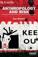 Anthropology and Risk 0415745632 Book Cover