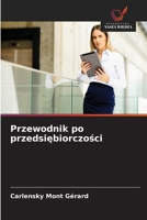 Przewodnik po przedsiebiorczosci (Polish Edition) 6208494206 Book Cover