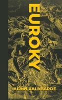Euroky: A collection of tales and axioms from future Pan-European folklore B0BMJK693J Book Cover