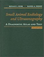 Small Animal Radiology and Ultrasonography: A Diagnostic Atlas and Text 0721652700 Book Cover