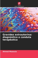 Gravidez extrauterina: diagnóstico e conduta terapêutica (Portuguese Edition) 620984068X Book Cover