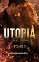 UTOPIA T3 - L'étoile de Ribeyrol -Romance FANTASTIQUE-Tome final (French Edition) 2494234093 Book Cover