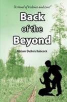 Back of the Beyond 0557080738 Book Cover