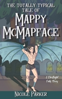 The Totally Typical Tale of Mappy McMapface: A Ghostlight Falls Story B0FMKGRVYQ Book Cover
