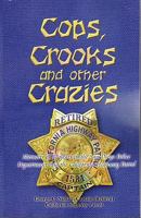 Cops, Crooks and other Crazies 1890035742 Book Cover