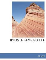 HISTORY OF THE STATE OF MINE 1010033085 Book Cover