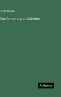 Eine Erinnerung an Solferino (German Edition) 3563129916 Book Cover