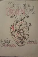 Diary of a Broken Girl 1387433903 Book Cover