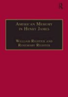 American Memory in Henry James: Void and Value 0754636747 Book Cover