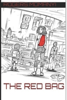 Rogers Momanyi’s THE RED BAG B0BF3GQ45Q Book Cover