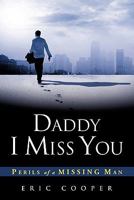 Daddy I Miss You 1613792581 Book Cover