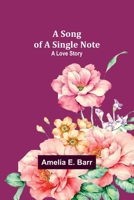 A Song of a Single Note: A Love Story 9357960546 Book Cover