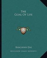 The Goal Of Life 1425307558 Book Cover