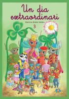 03 Un Dia Extraordinari: Col.Leccio El Mon Diminut 1985690489 Book Cover
