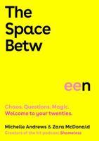 The Space Between 1760894613 Book Cover