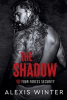 The Shadow (Four Forces Security) B0FKZJW8DC Book Cover