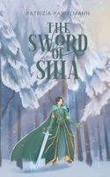 The sword of Siha (The Shadow Island Trilogy) B0DWNKGH5C Book Cover