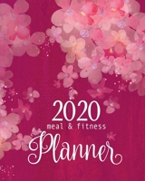 2020 Meal & Fitness Planner: and Calendar - 2020 Health Tracker - Keep All Appointments In One Place - Plenty Of Space For Each Day, 12 Months, 52 Weeks - Monday to Sunday - Big Format: 8x10 inches 1701945622 Book Cover