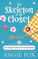 The Skeleton in the Closet 1939661293 Book Cover