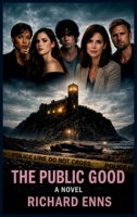 The Public Good B0H3HPYZJV Book Cover