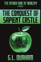 The Conquest Of Sapient Castle B0FWNM1FXN Book Cover