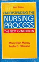 Understanding the Nursing Process: The Next Generation/Appendix B : Nuring Diagnosis Pocketbook 0071054588 Book Cover