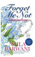 Forget Me Not: usinisahau 1787196399 Book Cover