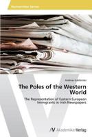 The Poles of the Western World 3639498399 Book Cover