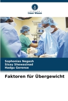 Faktoren für Übergewicht (German Edition) 6207171446 Book Cover