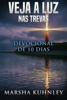 Veja a luz nas trevas: Devocional de 10 dias (Portuguese Edition) B0HNFSWTNT Book Cover