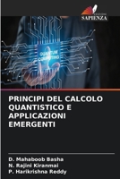 Principi del Calcolo Quantistico E Applicazioni Emergenti (Italian Edition) 6630140257 Book Cover
