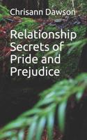 Relationship Secrets of Pride and Prejudice 1092870423 Book Cover