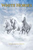 White Horses 0692381872 Book Cover