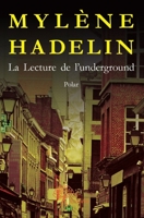La Lecture de l'underground: Polar (French Edition) 2332903461 Book Cover
