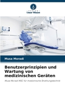 Benutzerprinzipien und Wartung von medizinischen Geräten (German Edition) 6207901843 Book Cover