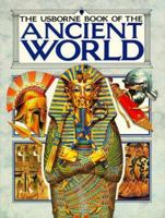 Usborne Book of the Ancient World: Combined Volume : Early Civilization/the Greeks/the Romans/ (Illustrated World History) 0746012330 Book Cover